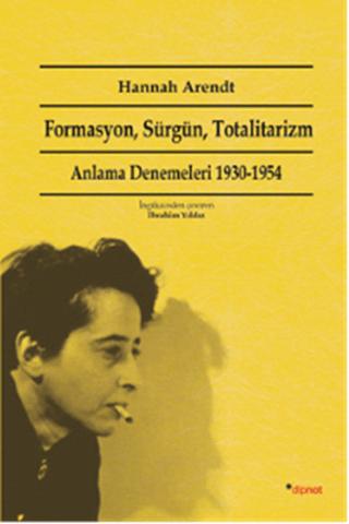 Formasyon, Sürgün, Totalitarizm
