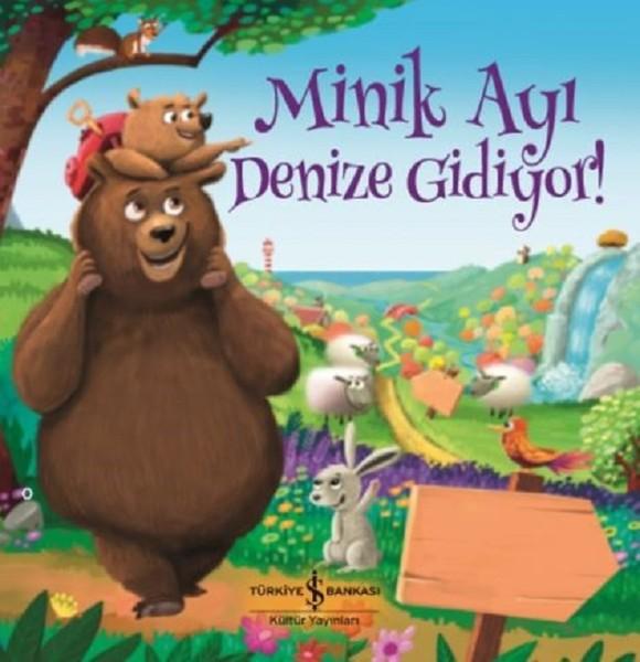 Minik Ayı Denize Gidiyor! | İş Bankası Kültür Yayınları (İnce Kapak)  - Resim 1