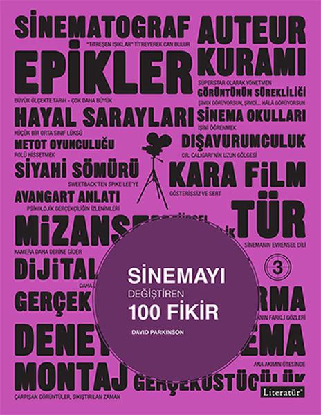 Sinemayı Değiştiren 100 Fikir | Literatür Yayıncılık (İnce Kapak)  - Resim 1