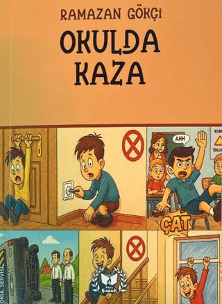 Okulda Kaza | Ateş Yayınları (Ciltsiz)  - Resim 1