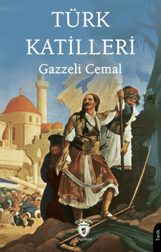 Türk Katilleri | Dorlion Yayınları (Ciltsiz)  - Resim 1