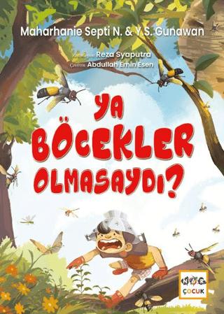 Ya Böcekler Olmasaydı? | Nar Çocuk (Ciltsiz)  - Resim 1