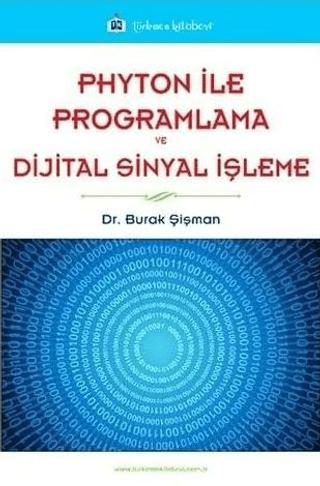 Phyton ile Programlama ve Dijital Sinyal İşleme