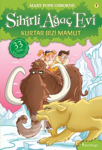 Sihirli Ağaç Evi 7-Kurtar Bizi Mamut | Domingo Yayınevi (İnce Kapak)  - Resim 1