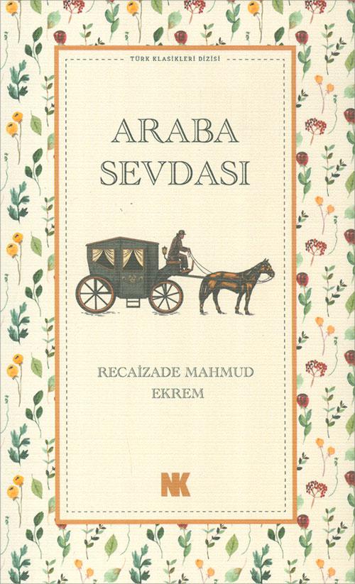 Araba Sevdası - Recaizade Mahmud Ekrem - Nokta Kitap