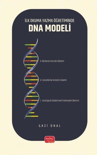İlk Okuma Yazma Öğretiminde DNA Modeli | Nobel Bilimsel Eserler (İnce Kapak)  - Resim 1