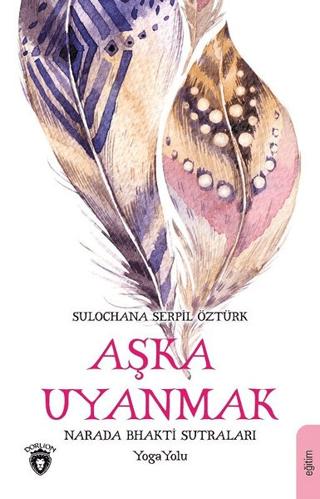 Aşka Uyanmak | Dorlion Yayınları (Ciltsiz)  - Resim 1