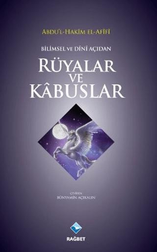 Bilimsel ve Dini Açıdan Rüyalar ve Kabuslar | Rağbet Yayınları (Ciltsiz)  - Resim 1