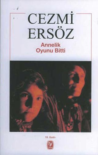 Annelik Oyunu Bitti | Tekin Yayınevi (Ciltsiz)  - Resim 1