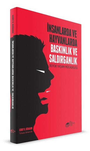 İnsanlarda ve Hayvanlarda Baskınlık ve Saldırganlık | The Kitap (e-Kitap)  - Resim 1