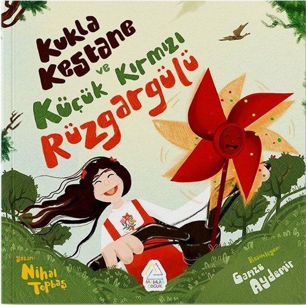 Kukla Kestane ve Küçük Kırmızı Rüzgar Gülü