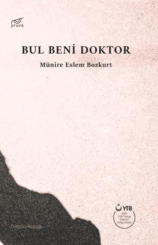 Bul Beni Doktor | Pruva Yayınları (Ciltsiz)  - Resim 1