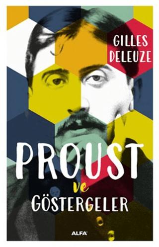 Proust ve Göstergeler | Alfa Yayınları (Ciltsiz)  - Resim 1