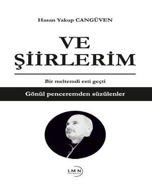 Ve Şiirlerim | Liman Yayınevi (İnce Kapak)  - Resim 1