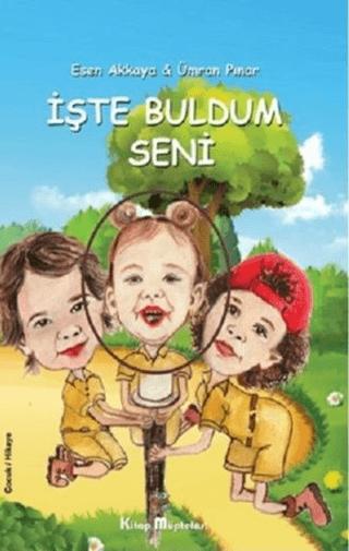 İşte Buldum Seni | Kitap Müptelası Yayınları (Ciltsiz)  - Resim 1