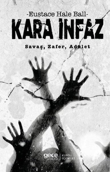 Kara İnfaz - Savaş Zafer Adalet | Gece Kitaplığı (İnce Kapak)  - Resim 1