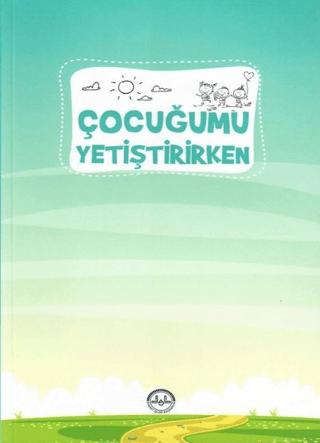 Çocuğumu Yetiştirirken | Diyanet İşleri Başkanlığı (Ciltsiz)  - Resim 1