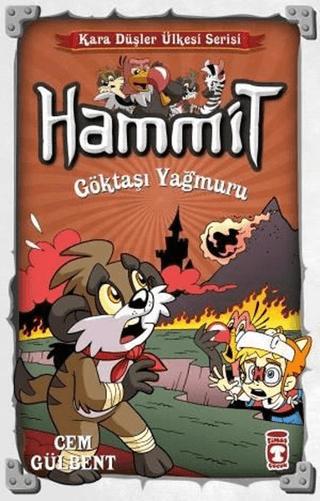 Hammit Göktaşı Yağmuru - Kara Düşler Ülkesi Serisi | Timaş Çocuk (Ciltsiz)  - Resim 1