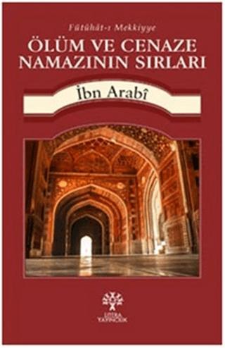 Ölüm ve Cenaze Namazının Sırları