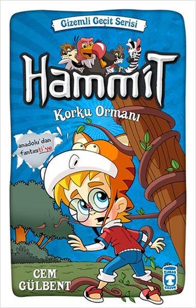 Hammit Korku Ormanı - Gizemli Geçit Serisi | Timaş Çocuk (İnce Kapak)  - Resim 1