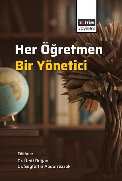 Her Öğretmen Bir Yönetici | Eğitim Yayınevi (İnce Kapak)  - Resim 1