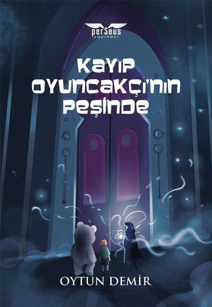 Kayıp Oyuncakçının Peşinde | Perseus Yayınevi (İnce Kapak)  - Resim 1