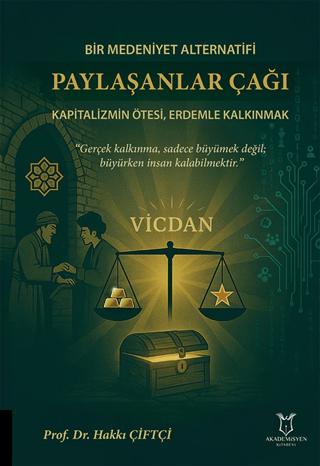 Bir Medeniyet Alternatifi Paylaşanlar Çağı Kapitalizmin Ötesi, Erdemle Kalkınmak | Akademisyen Kitabevi (Ciltsiz)  - Resim 1