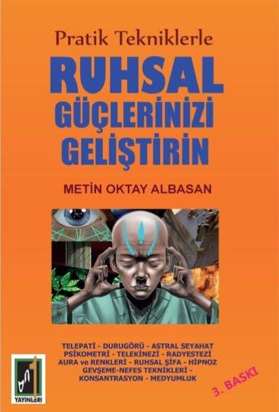 Pratik Tekniklerle Ruhsal Güçlerinizi Geliştirin | Onbir Yayınları (İnce Kapak)  - Resim 1