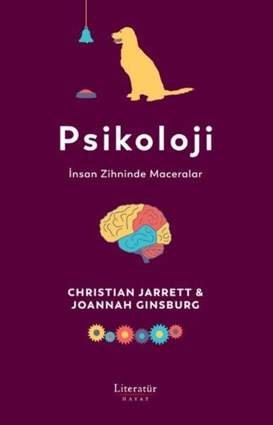 Psikoloji: İnsan Zihninde Maceralar | Literatür Hayat (Ciltli)  - Resim 1