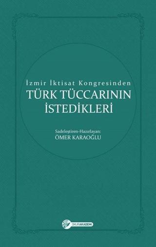 İzmir İktisat Kongresinden Türk Tüccarının İstedikleri