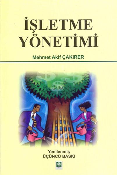 İşletme Yönetimi | Ekin Basım Yayın (İnce Kapak)  - Resim 1