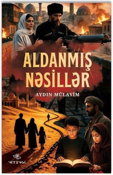 Aldanmış Nesiller - Azerice | Nirengi Yayınları (İnce Kapak)  - Resim 1