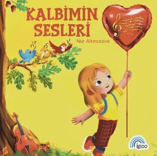 Kalbimin Sesleri | İgloo Yayınevi (Ciltsiz)  - Resim 1