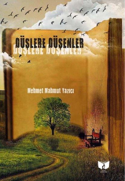 Düşlere Düşenler | Ateş Yayınları (İnce Kapak)  - Resim 1