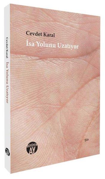 İsa Yolunu Uzatıyor | Büyüyenay Yayınları (İnce Kapak)  - Resim 1