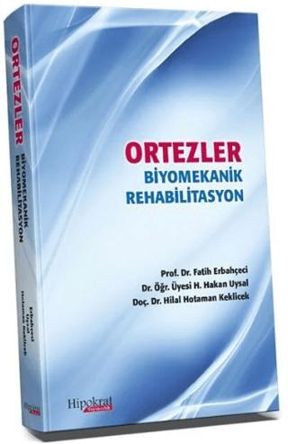 Ortezler Biyomekanik Rehabilitasyon