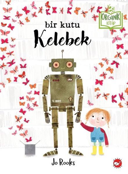 Bir Kutu Kelebek - Organik Kitap | Beyaz Balina Yayınları (Ciltli)  - Resim 1