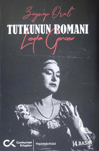 Tutkunun Romanı - Leyla Gencer | Cumhuriyet Kitapları (Ciltsiz)  - Resim 1