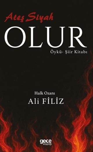 Ateş Siyah Olur | Gece Kitaplığı (Ciltsiz)  - Resim 1