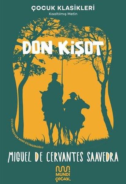 Don Kişot - Kısaltılmış Metin - Çocuk Klasikleri | Mundi (İnce Kapak)  - Resim 1