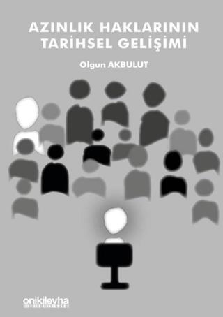 Azınlık Haklarının Tarihsel Gelişimi | On İki Levha Yayınları (Ciltsiz)  - Resim 1