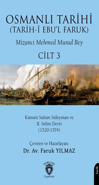 Osmanlı Tarihi (Tarih-i Ebu’l Faruk) Cilt 3 | Dorlion Yayınları (Ciltsiz)  - Resim 1