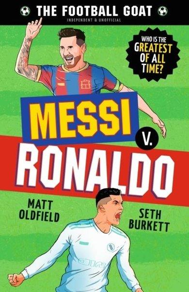 The Football GOAT: Messi v. Ronaldo | Walker Books (İnce Kapak)  - Resim 1