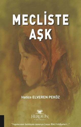 Mecliste Aşk | Heroon Yayınevi (Ciltsiz)  - Resim 1