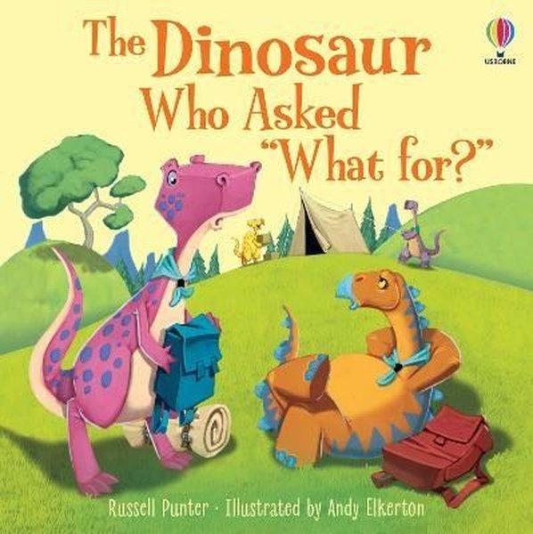 The Dinosaur who asked 'What for?' | Usborne (İnce Kapak)  - Resim 1