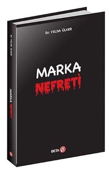 Marka Nefreti | Beta Yayınları (İnce Kapak)  - Resim 1