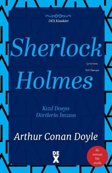 Sherlock Holmes: Kızıl Dosya ve Dörtlerin İmzası - İki Roman Bir Arada | DEX (İnce Kapak)  - Resim 1