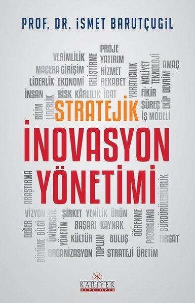 Stratejik İnovasyon Yönetimi | Kariyer Yayınları (İnce Kapak)  - Resim 1