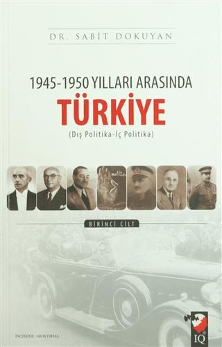 1945-1950 Yılları Arasında Türkiye (2 Cilt Takım) | IQ Kültür Sanat Yayıncılık (Ciltsiz)  - Resim 1