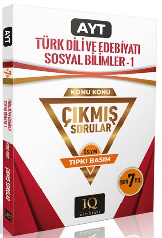 AYT Türk Dili ve Edebiyatı - Sosyal Bilimler 1 Çıkmış Sorular | IQ Yayınları (Ciltsiz)  - Resim 1